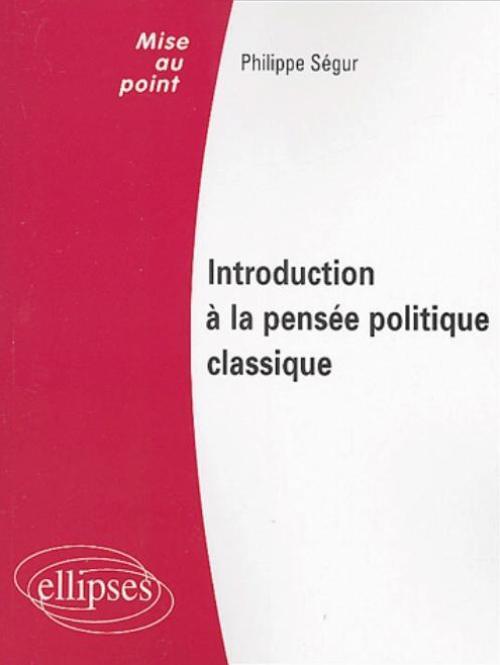 Introduction à la pensée politique classique