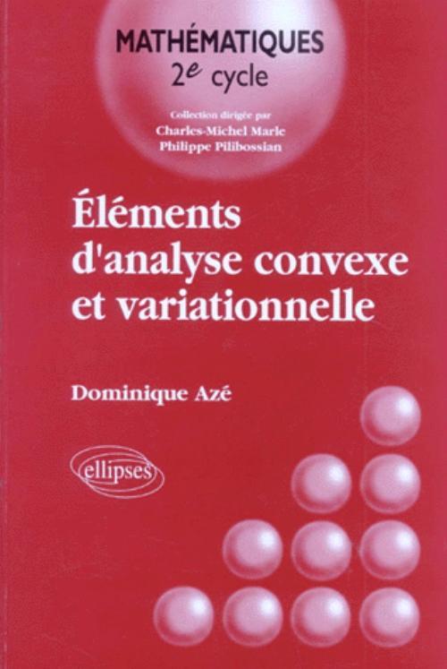 Éléments d'analyse convexe et variationnelle