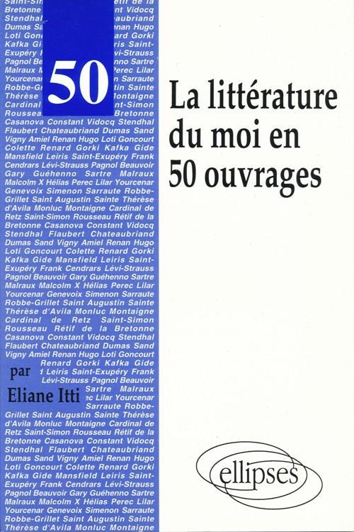 50 oeuvres de la littérature du Moi