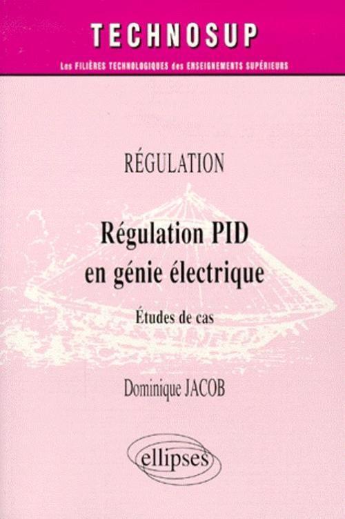 Régulation PID en génie électrique - Étude de cas - Niveau C