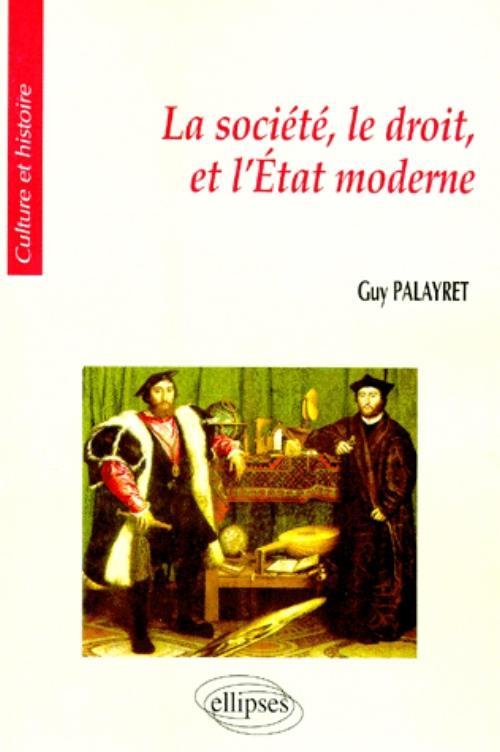 La société, le droit et l'État moderne