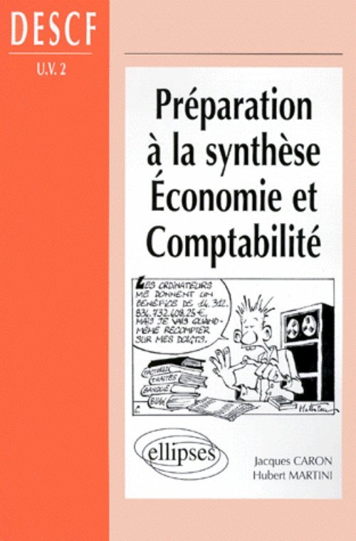 Préparation à la synthèse Économie et Comptabilité -  DESCF (UV n° 2)