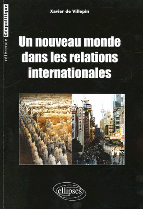 Un nouveau monde dans les relations internationales