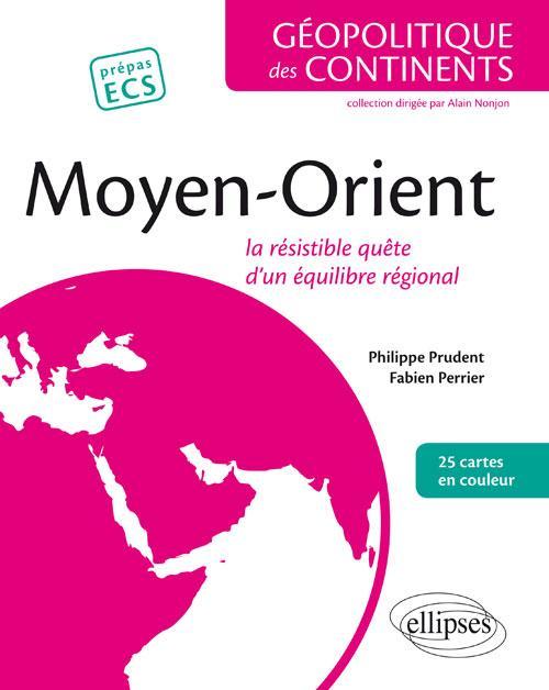 Moyen-Orient. La résistible quête d’un équilibre régional