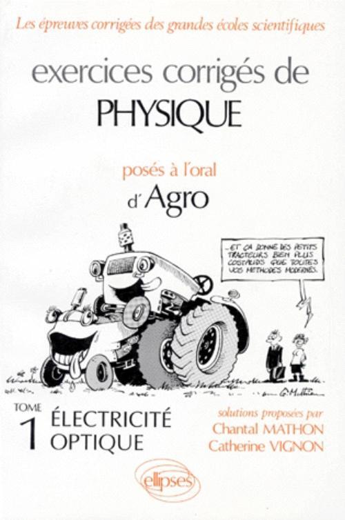 Physique Agro - Electricité – Optique - Exercices corrigés