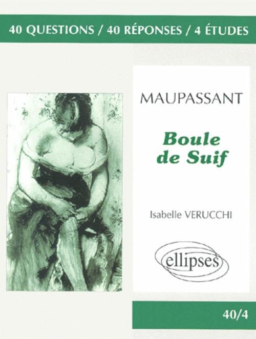 Maupassant, Boule de Suif