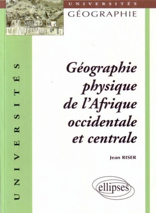 Géographie physique de l'Afrique occidentale et centrale