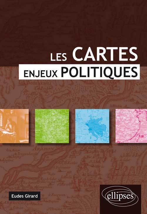 Les cartes, enjeux politiques.