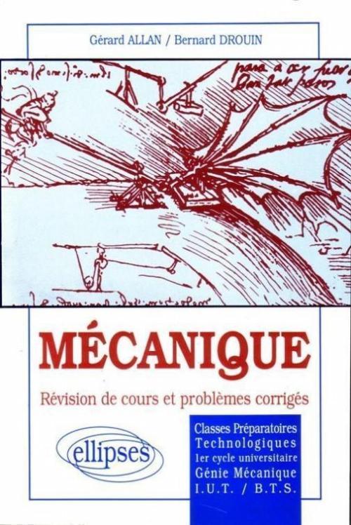 Mécanique - Révision de cours et problèmes corrigés