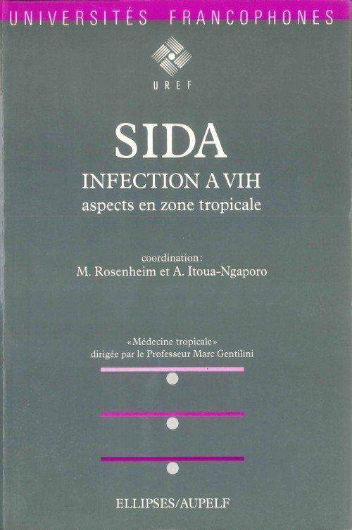 SIDA - Infection à VIH - Aspects en zone tropicale