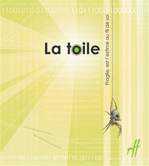 La toile - Fragile est l'estime au fil de soi