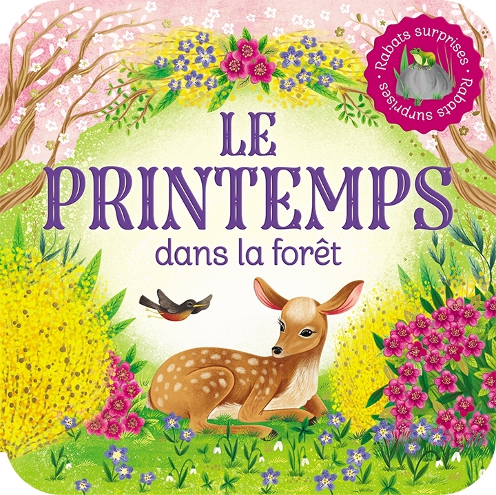 Rabats surprises   Le printemps dans la forêt