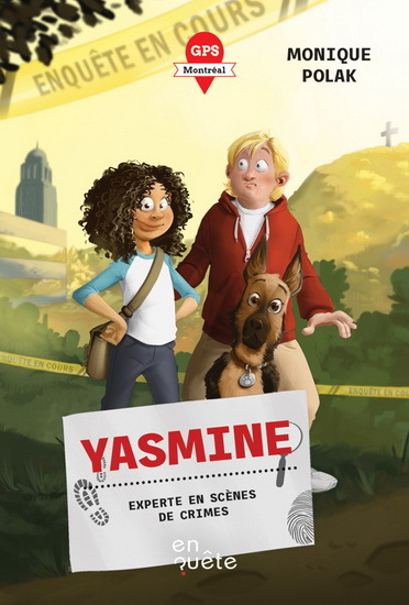 YASMINE, EXPERTE EN SCENES DE CRIME