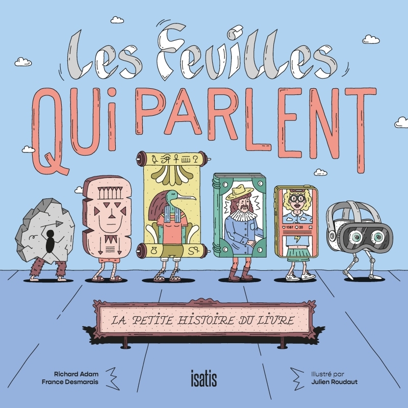 Les feuilles qui parlent - La petite histoire du livre