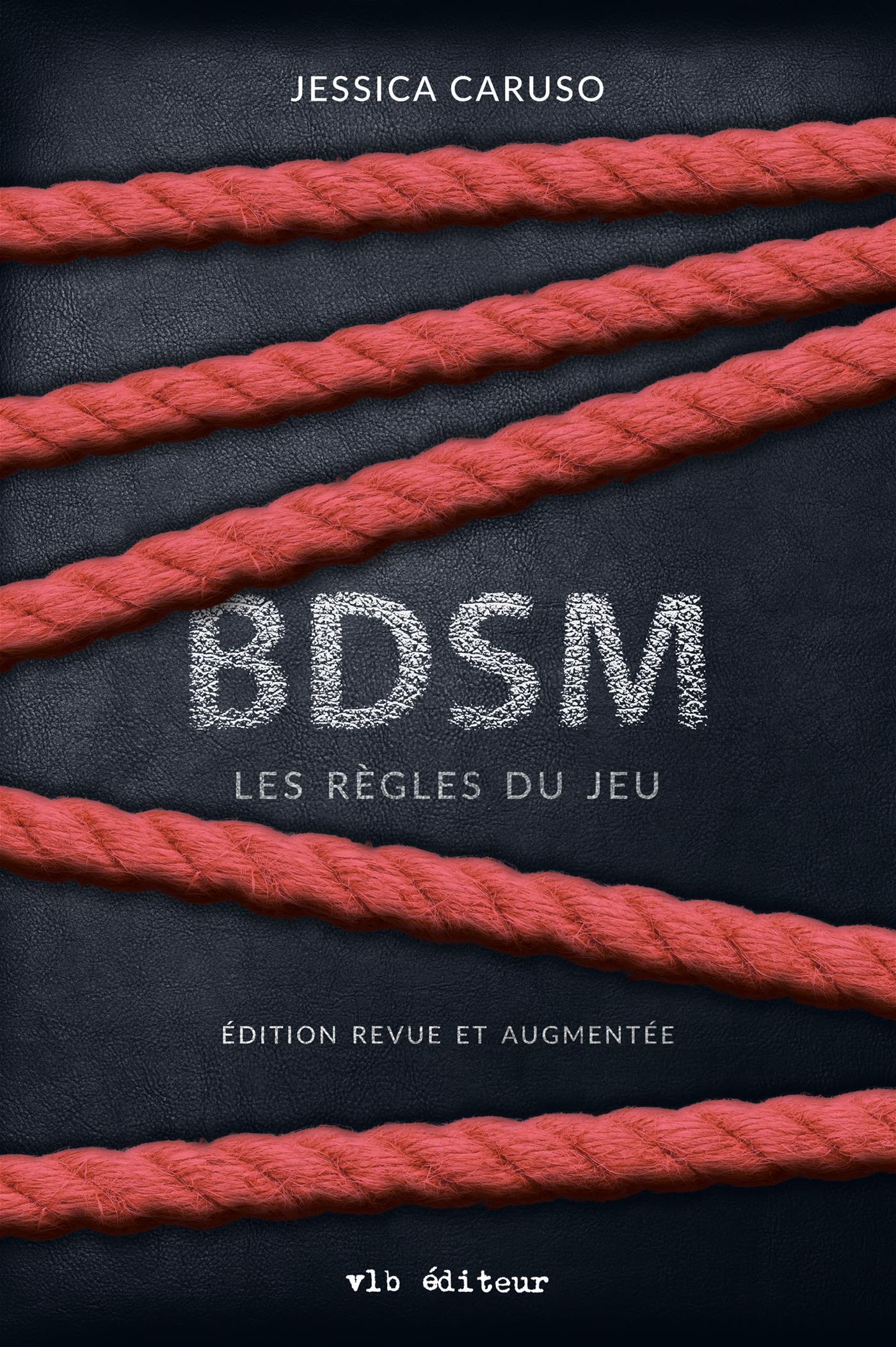 BDSM. LES REGLES DU JEU 2E ED.