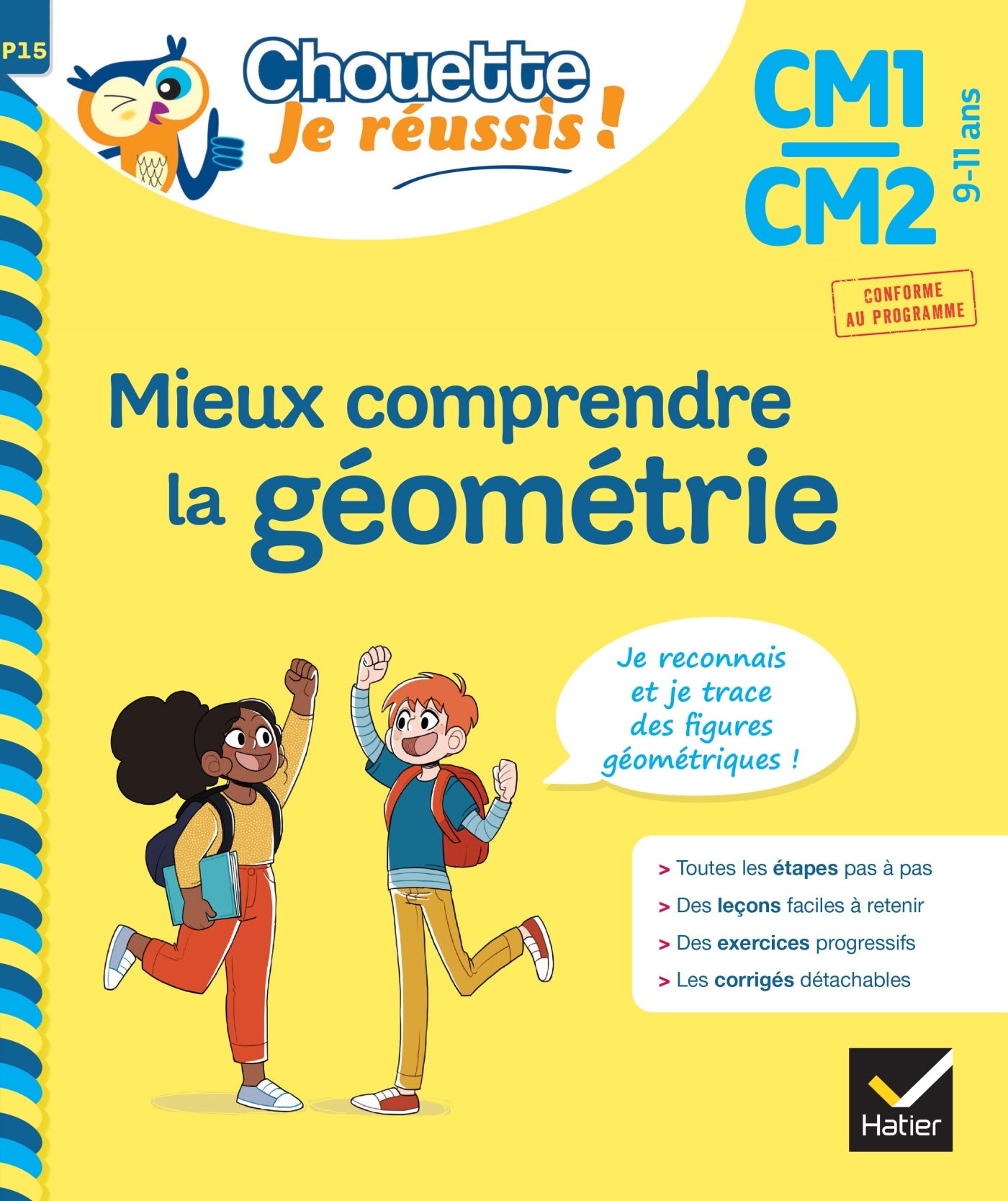 Mieux comprendre la géométrie CM1/CM2 9-11 ans - Chouette, Je réussis !