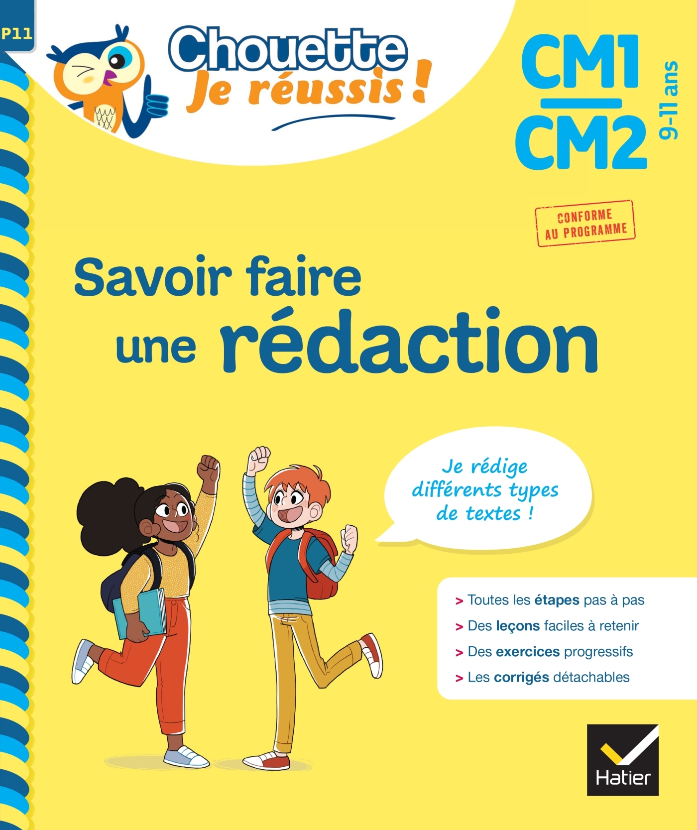 Savoir faire une rédaction CM1/CM2 9-11 ans - Chouette, Je réussis !