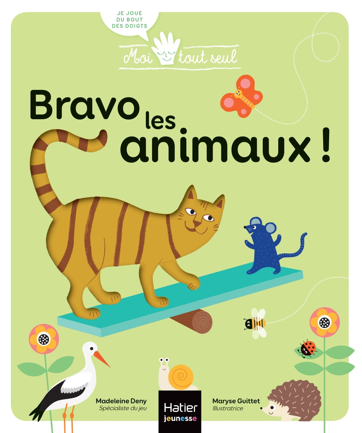 Moi tout seul - Bravo, les animaux ! 1/3 ans