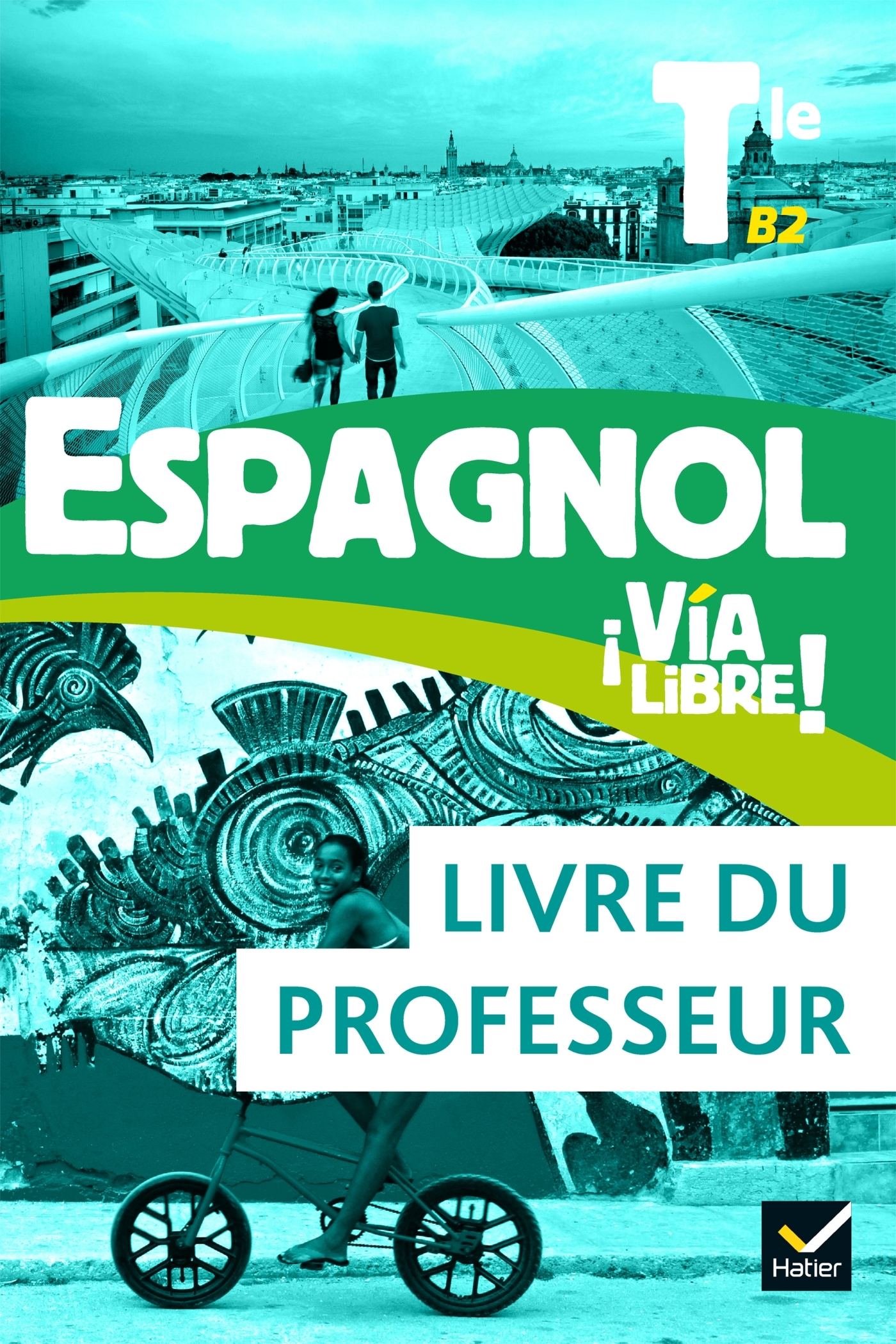 Espagnol Tle - Éd. 2020 - Livre du professeur