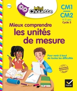 Mini Chouette - Mieux comprendre les unités de mesure CM1/CM2 9-11 ans