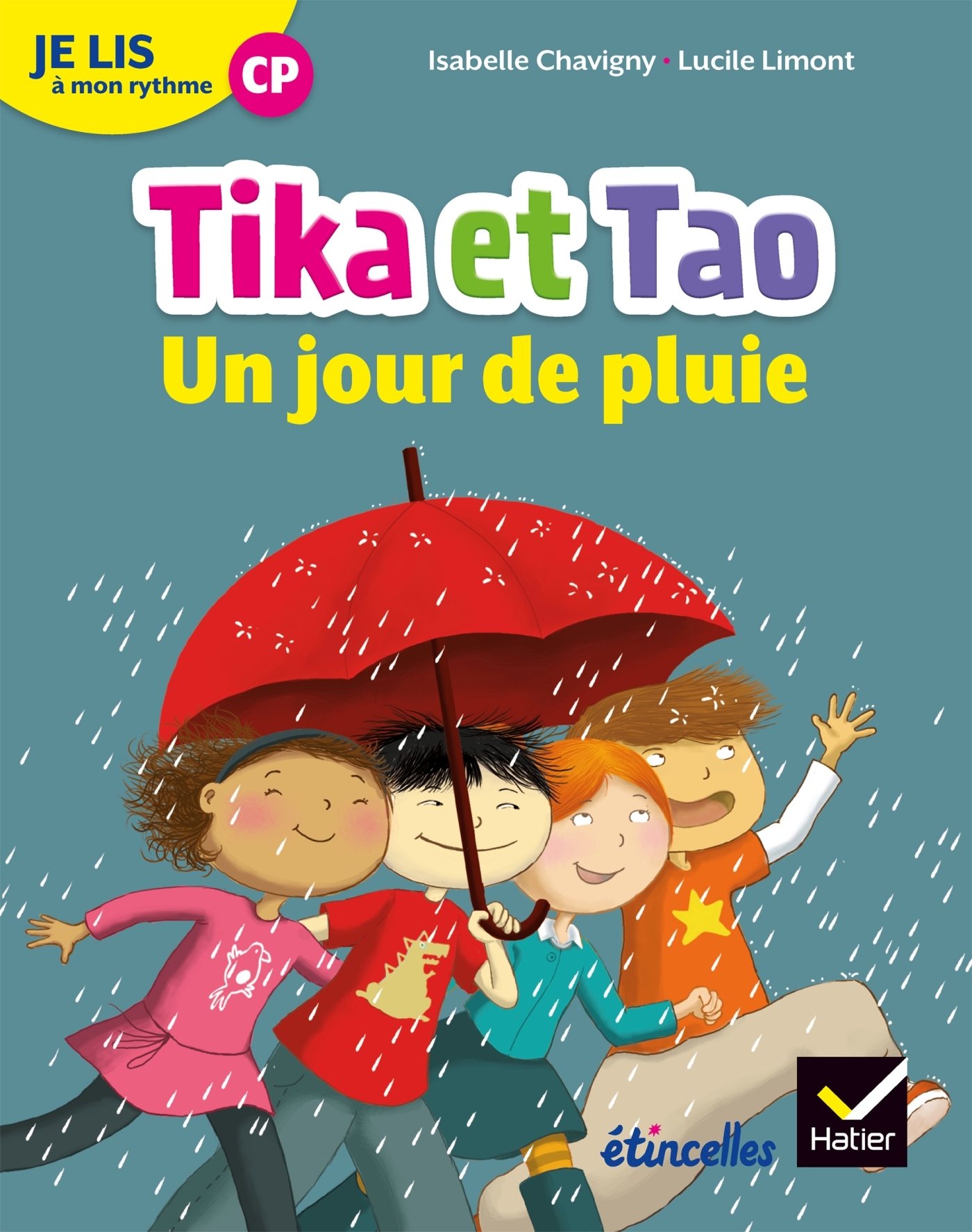 Etincelles - Lecture CP Éd. 2018 - Je lis à mon rythme -Tika et Tao - Un jour de pluie