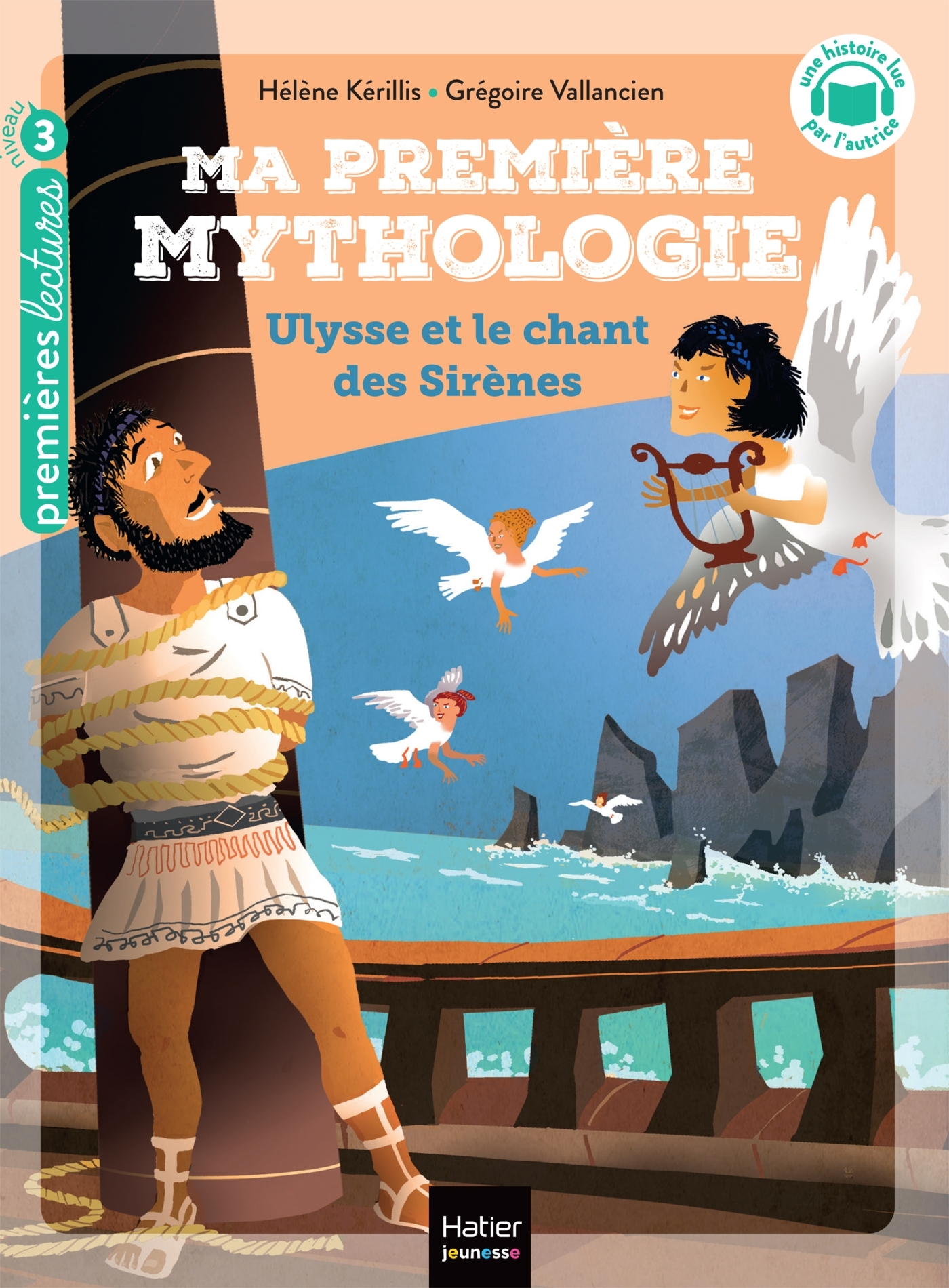 Ma première mythologie - Ulysse et le chant des sirènes CP/CE1 6/7 ans