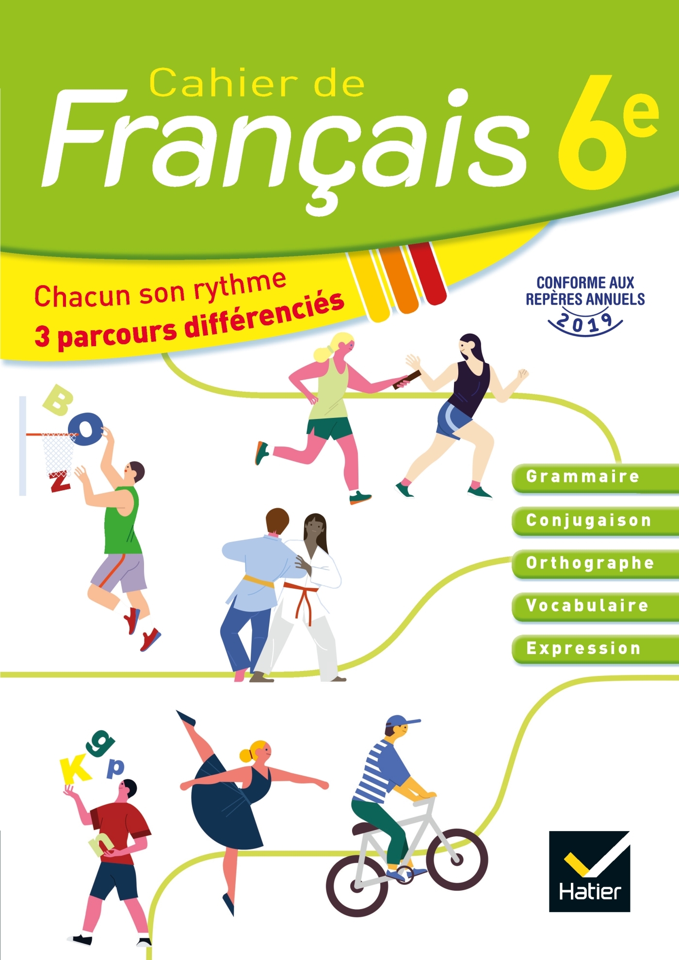 Chacun son rythme - Français 6e - Ed. 2020 - Cahier élève