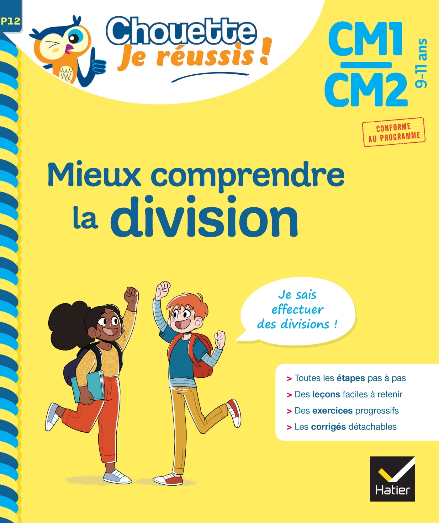 Mieux comprendre la division CM1/CM2 9-11 ans - Chouette, Je réussis !