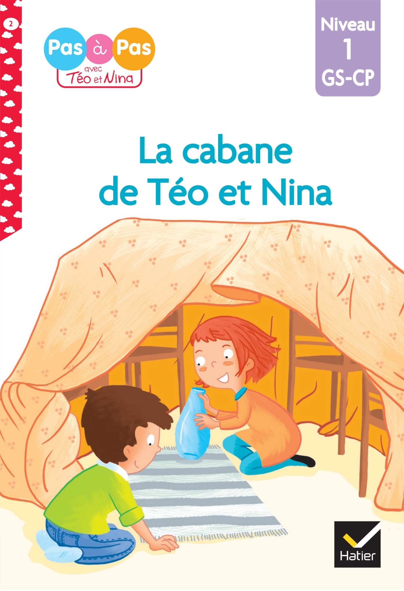 Téo et Nina GS CP Niveau 1 - La cabane de Téo et Nina