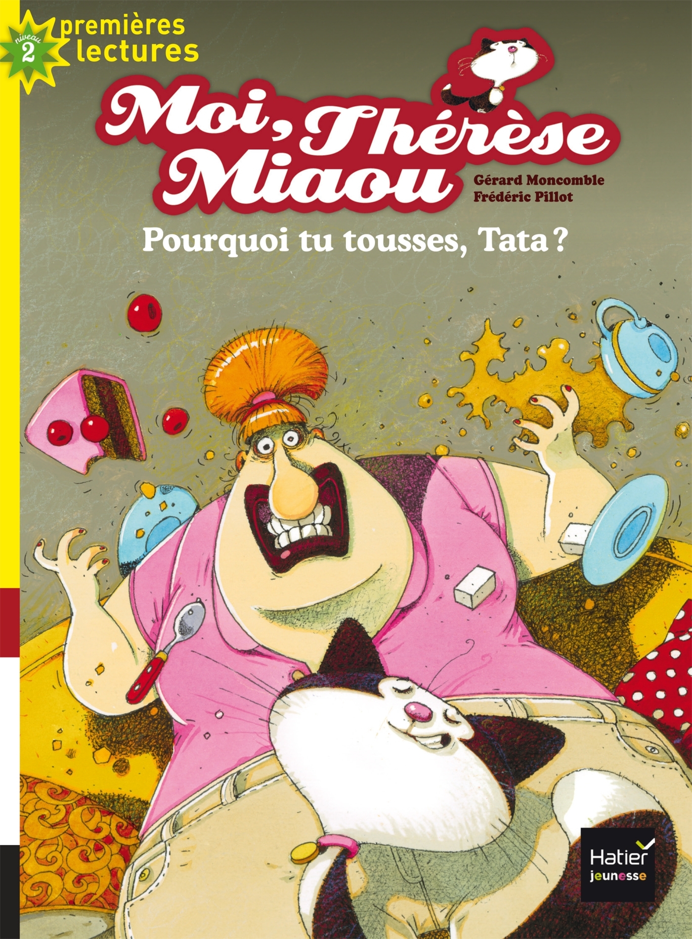 Moi, Thérèse Miaou - Pourquoi tu tousses, Tata ? CP/CE1 6/7 ans