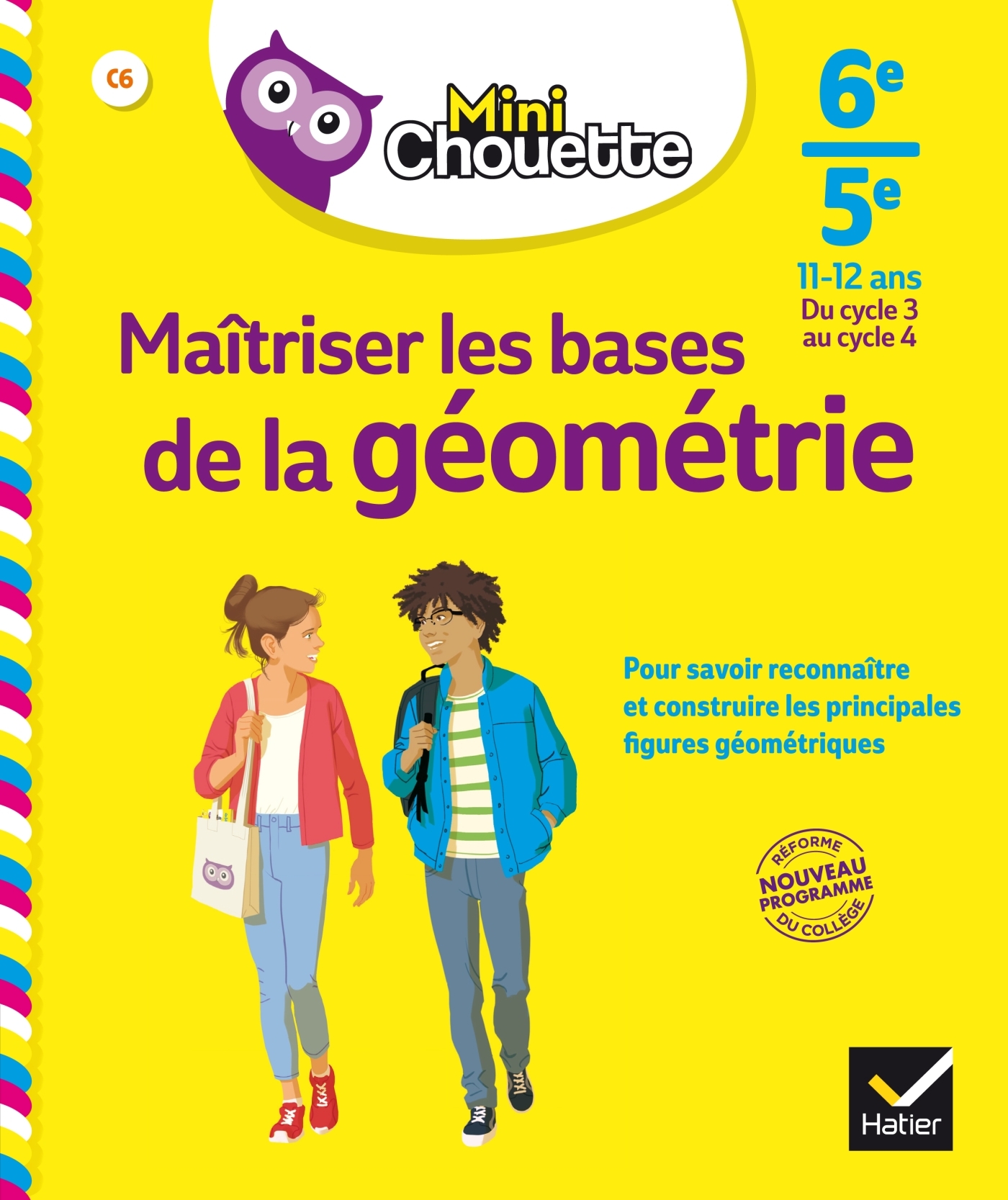 Mini Chouette Maîtriser les bases de la géométrie 6e/ 5e