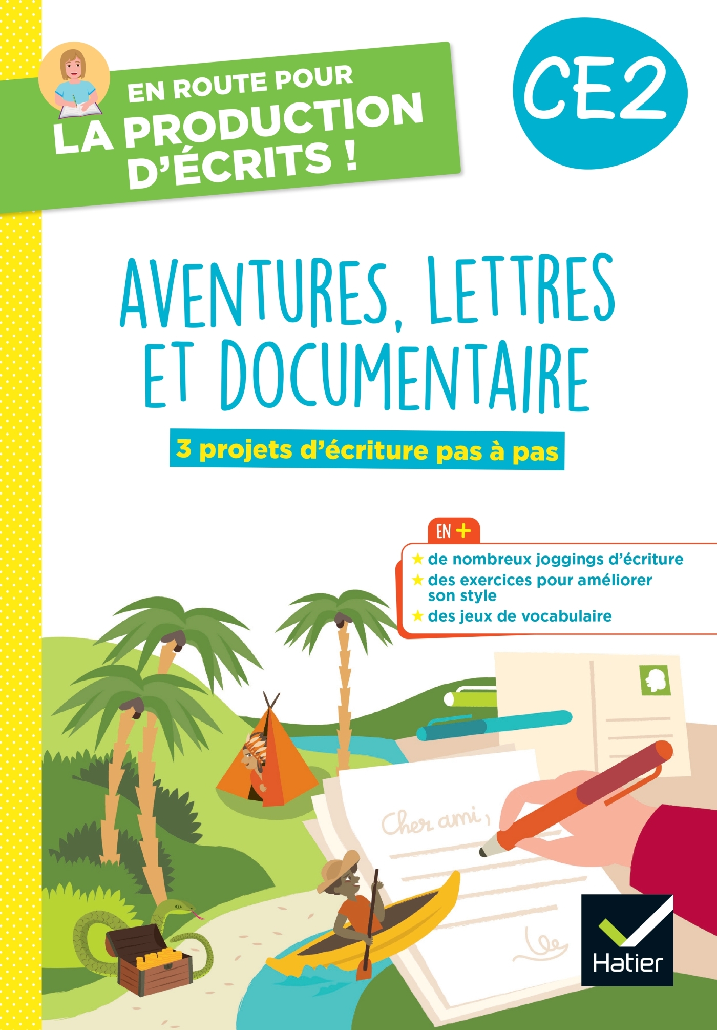 En route pour la production d'écrits CE2 - Aventure, lettres et documentaires - 2023 - Cahier élève