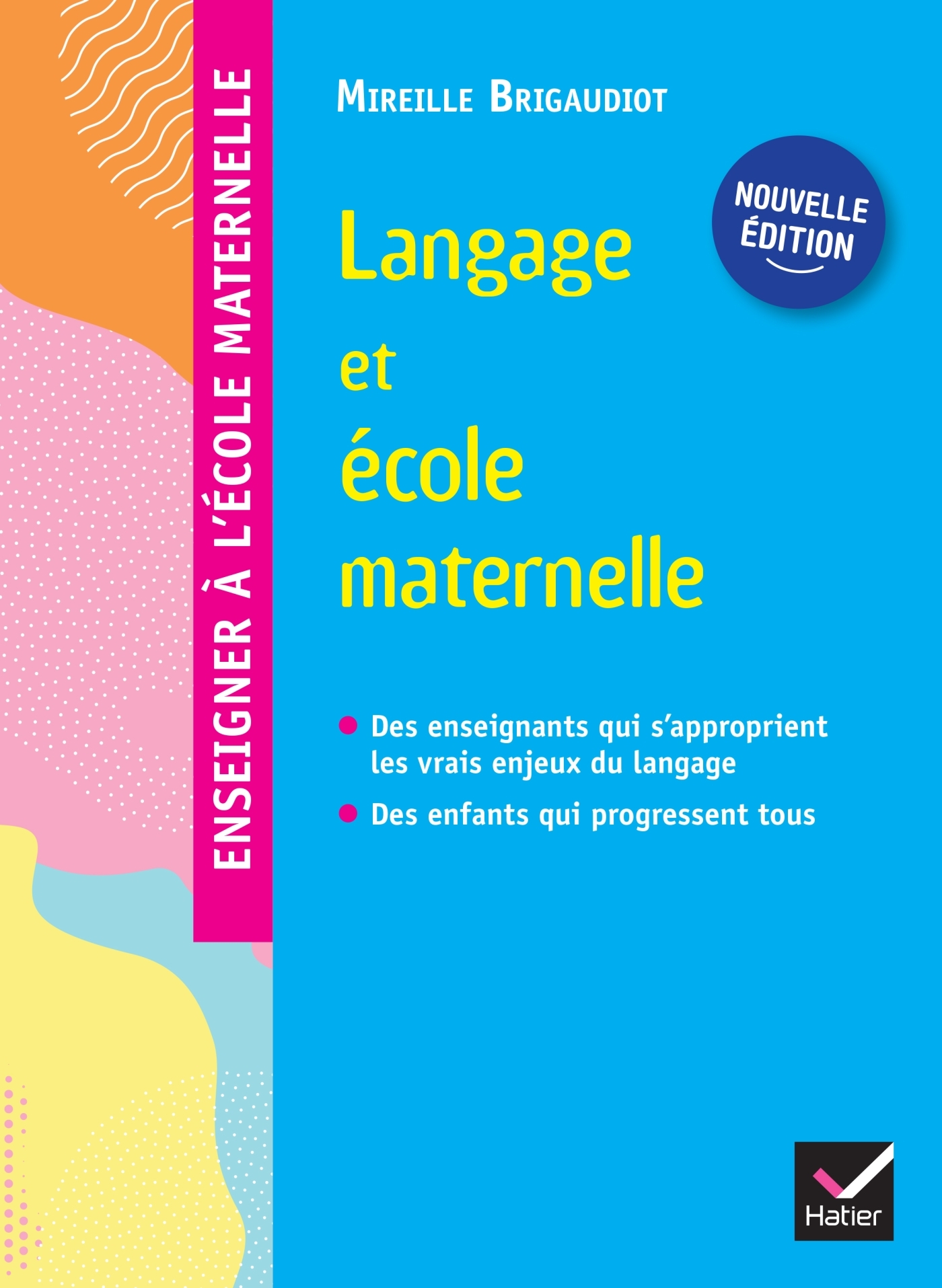 Enseigner à l'école maternelle - Langage et école maternelle Ed. 2022 - Guide de l'enseignant