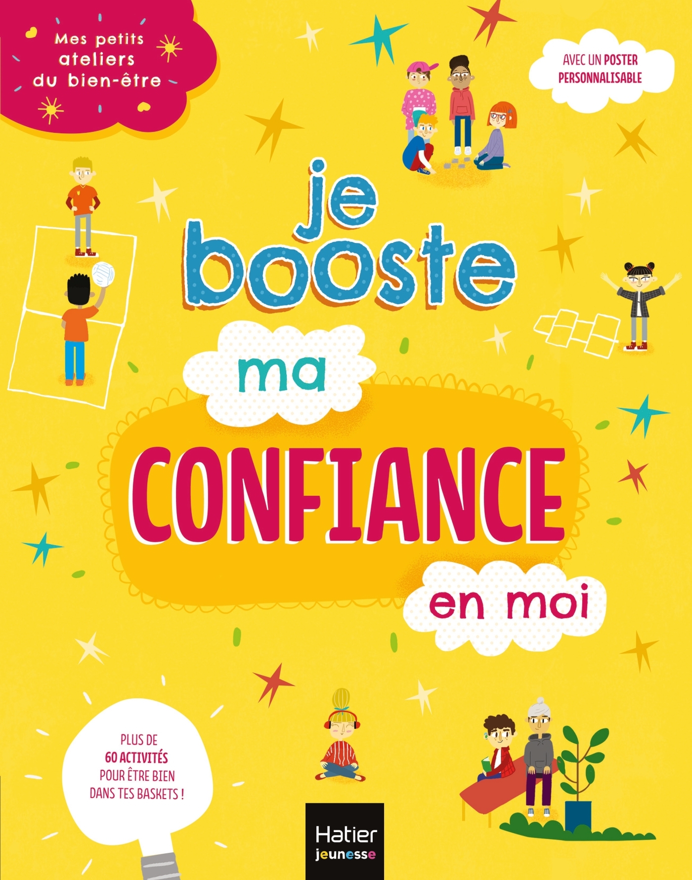 Mes petits ateliers du bien-être - Je booste ma confiance en moi