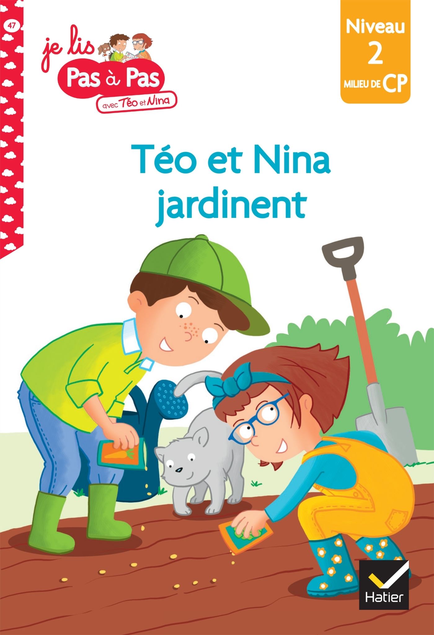 Téo et Nina Milieu CP niveau 2 - Téo et Nina jardinent