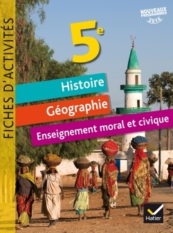 Fiches d'activités - Histoire-Géographie-EMC 5e Éd. 2017