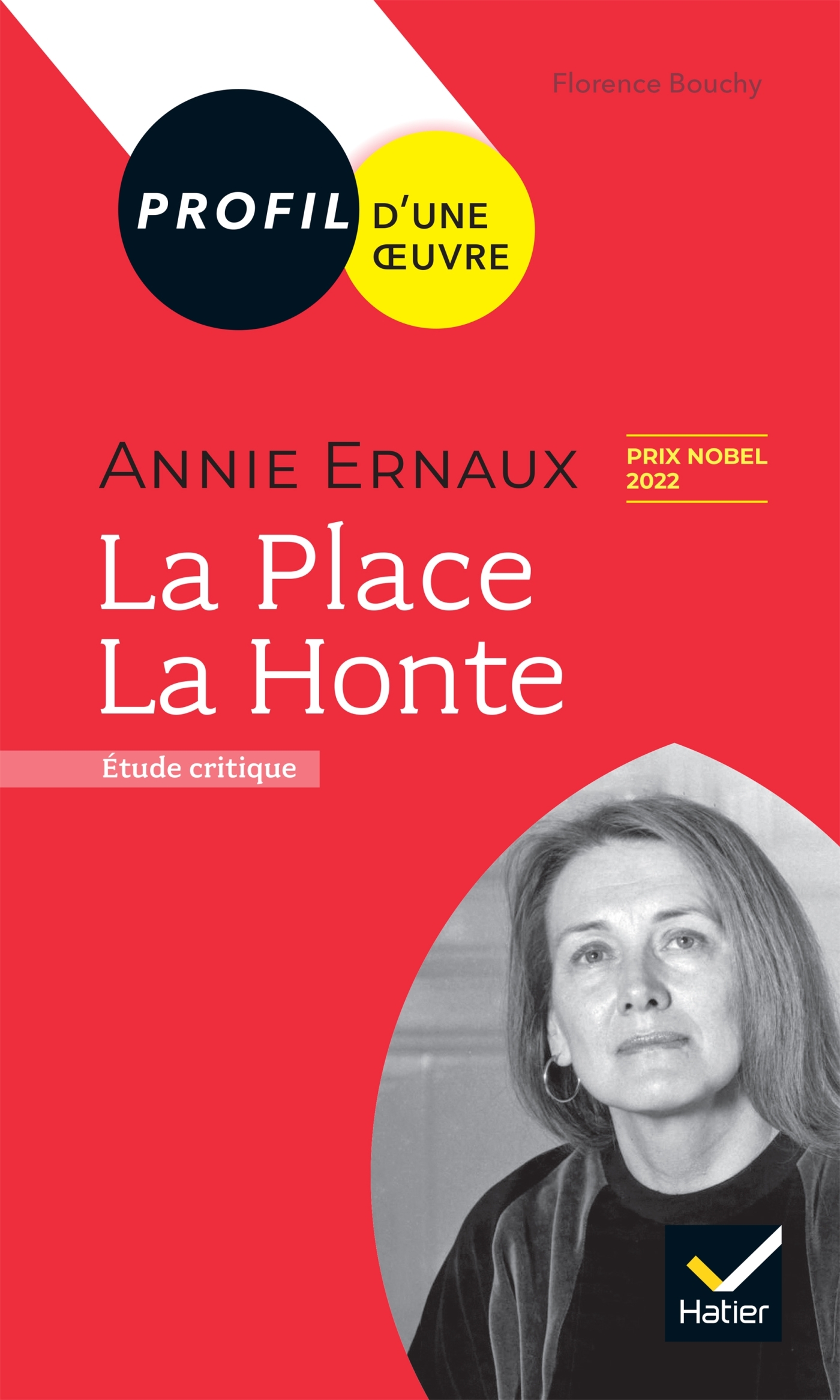 Profil - Annie Ernaux : La Place, La Honte