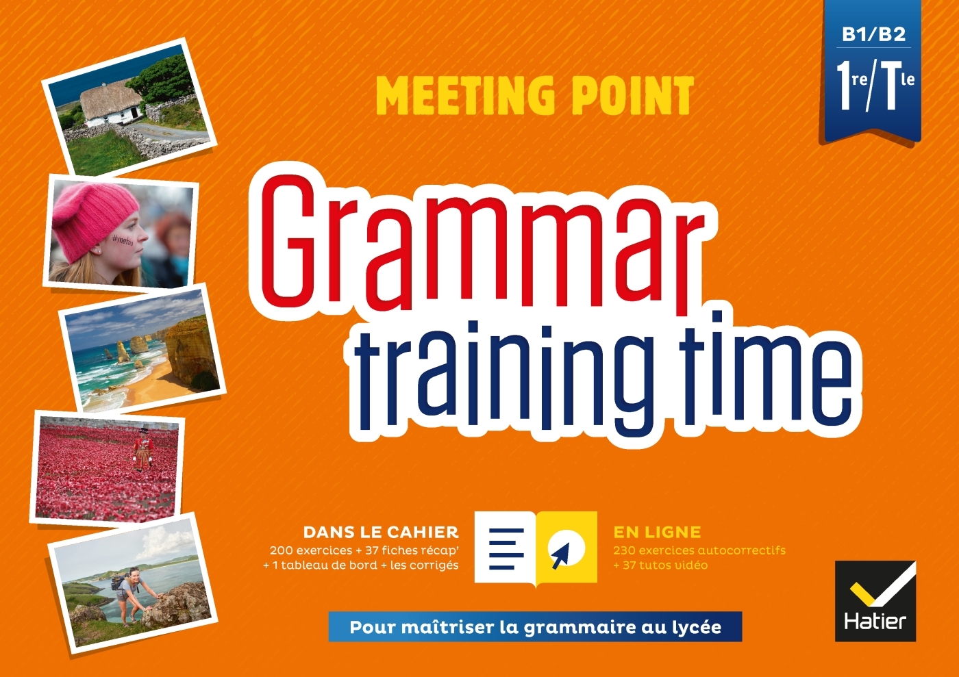 Grammar training time - Anglais 1re/Tle Éd. 2019 - Cahier grammaire bi-media