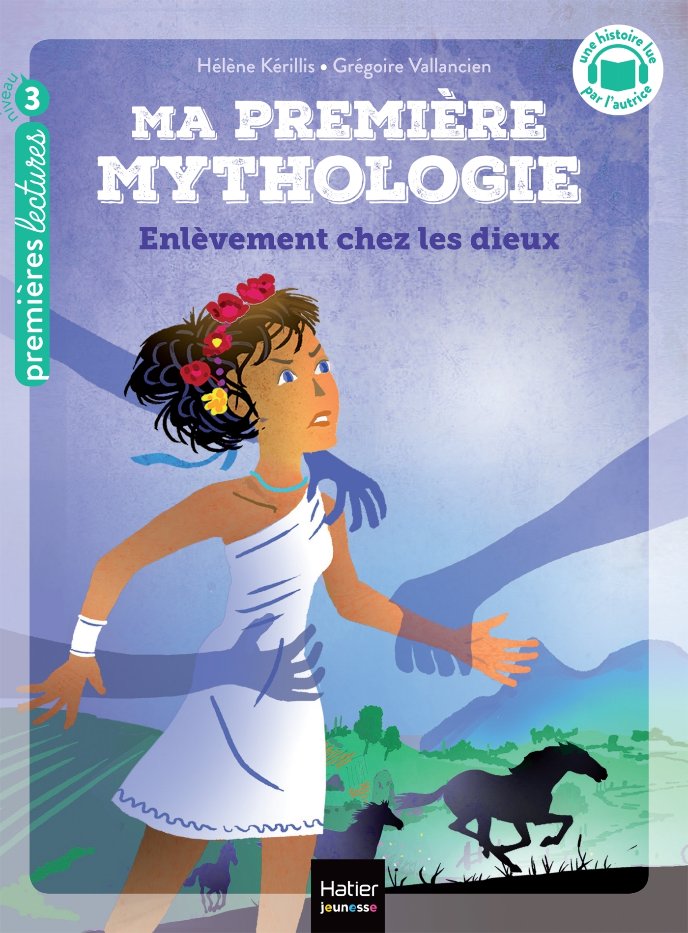 Ma première mythologie - Enlèvement chez les dieux CP/CE1 - 6/7 ans