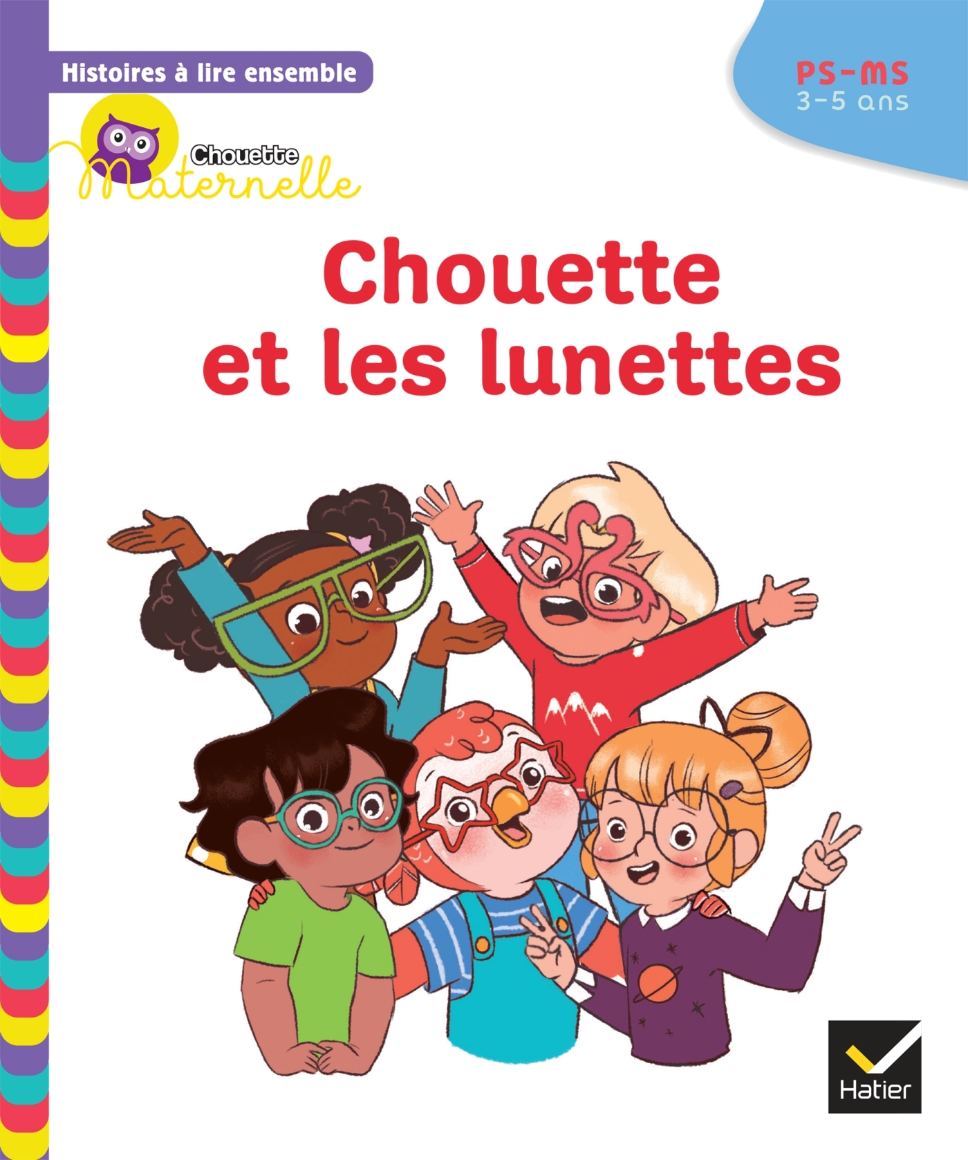 Histoires à lire ensemble Chouette et les lunettes PS-MS