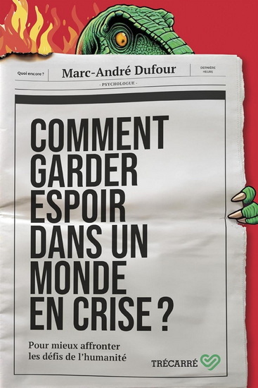 COMMENT GARDER ESPOIR DANS UN MONDE EN CRISE ?