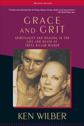 Grace and grit Spirituality and healing in the life and death of