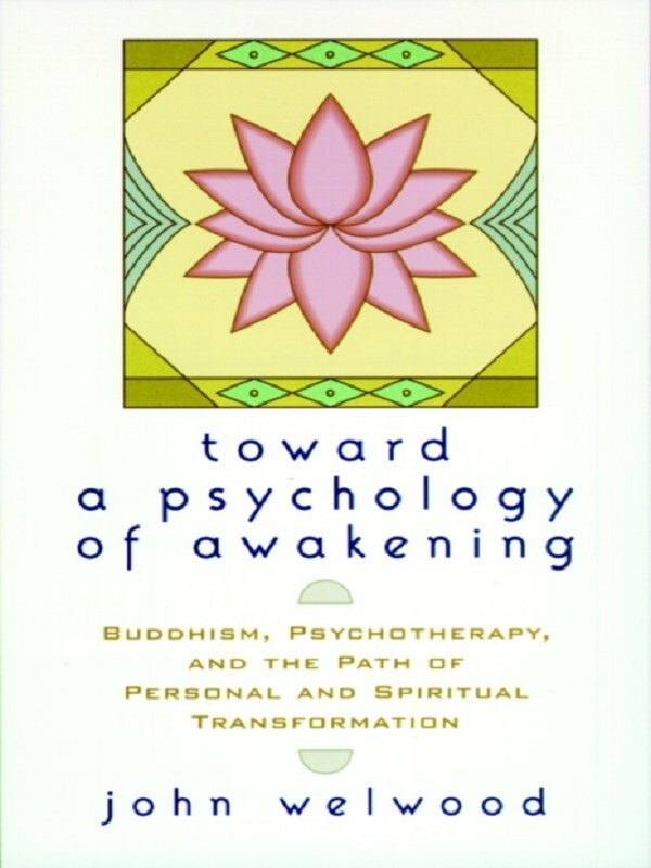 Toward a Psychology of Awakening