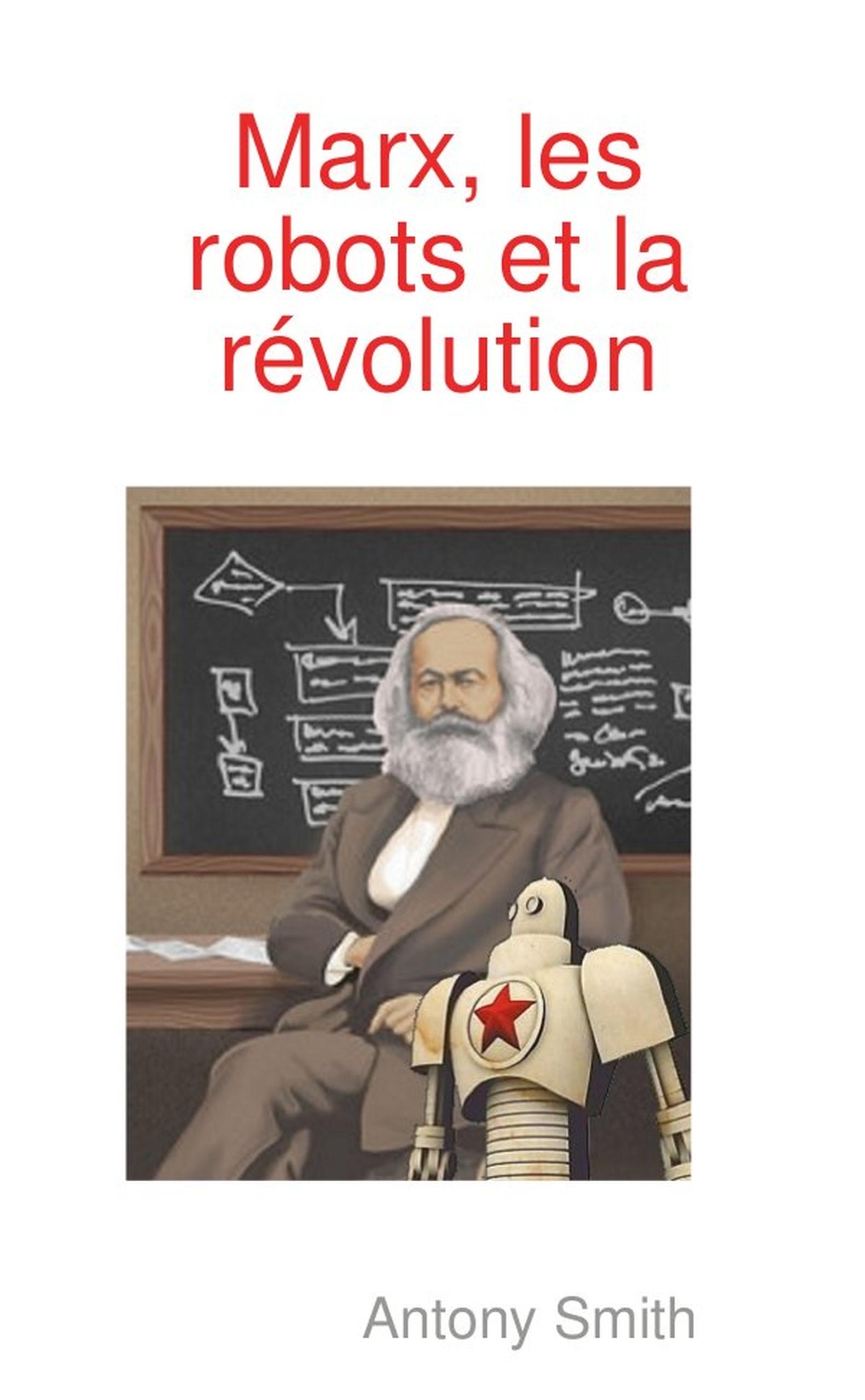 Marx, les robots et la révolution