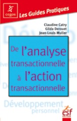 De l analyse transactionnelle a l action transactionnelle