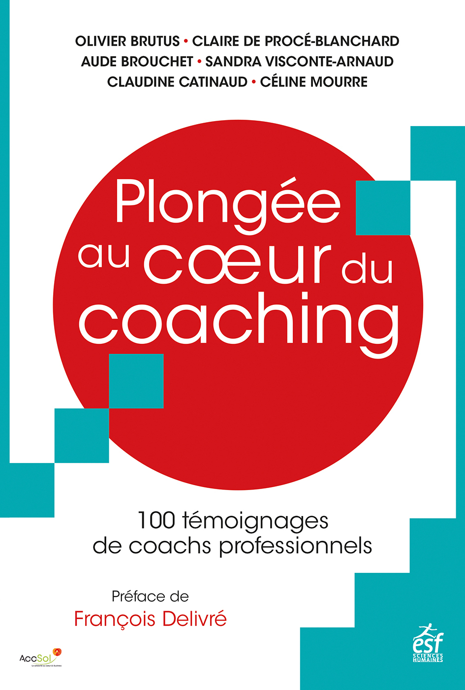 Plongée au coeur du coaching