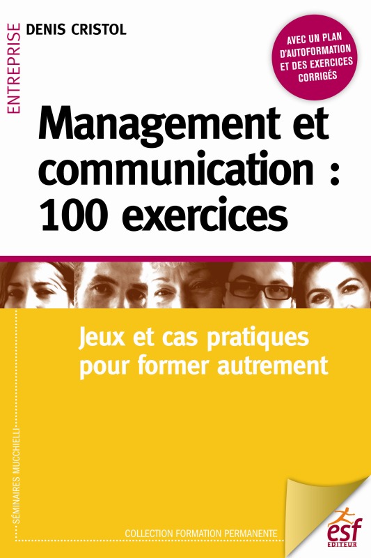 Management et communication : 100 exercices