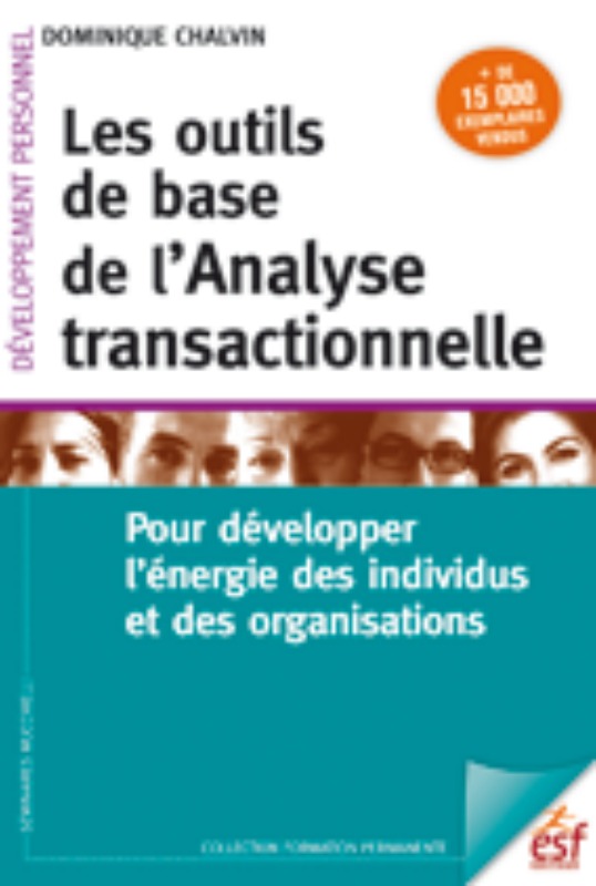 Les outils de base de l'analyse transactionnelle