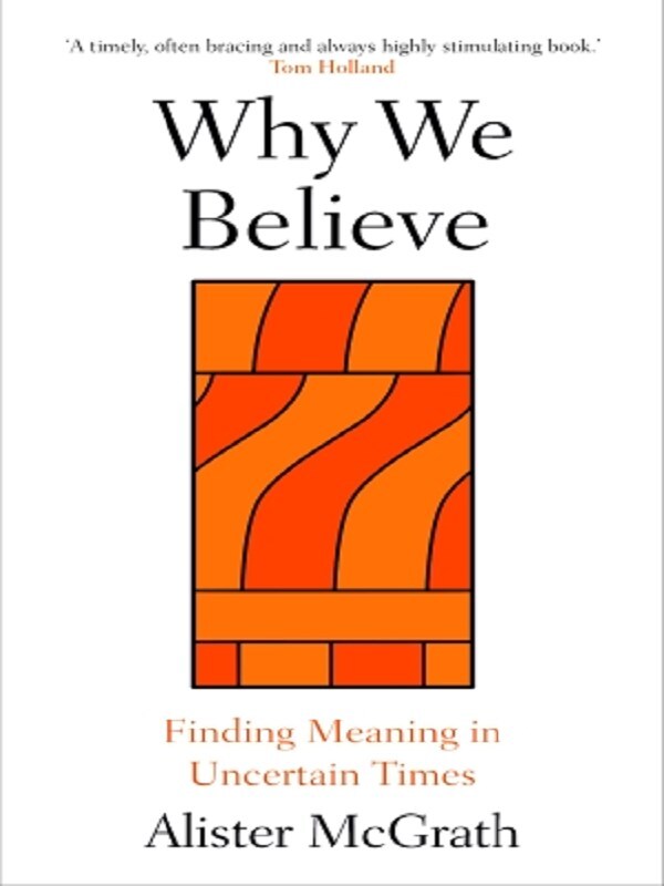 Why We Believe