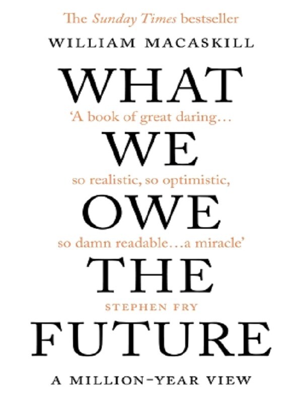 What We Owe The Future